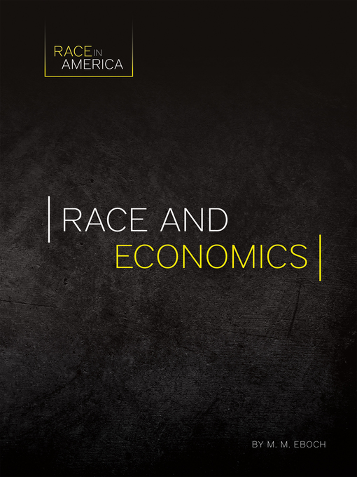 Title details for Race and Economics by M. M. Eboch - Available